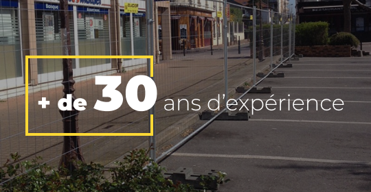 30 d'expérience dans la protection de chantier